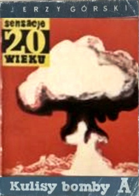 Kulisy bomby =A=.J.Górski.1958.jpg