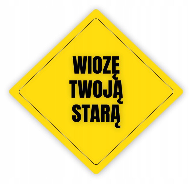MAGNES-na-samochod-smieszny-napis-WIOZE-TWOJA-STARA.jpg